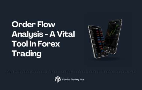 What Is Order Flow Analysis In Forex Trading?